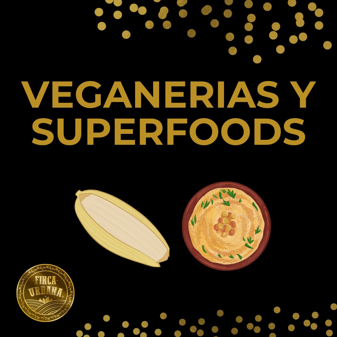 Veganerias y Superfoods
